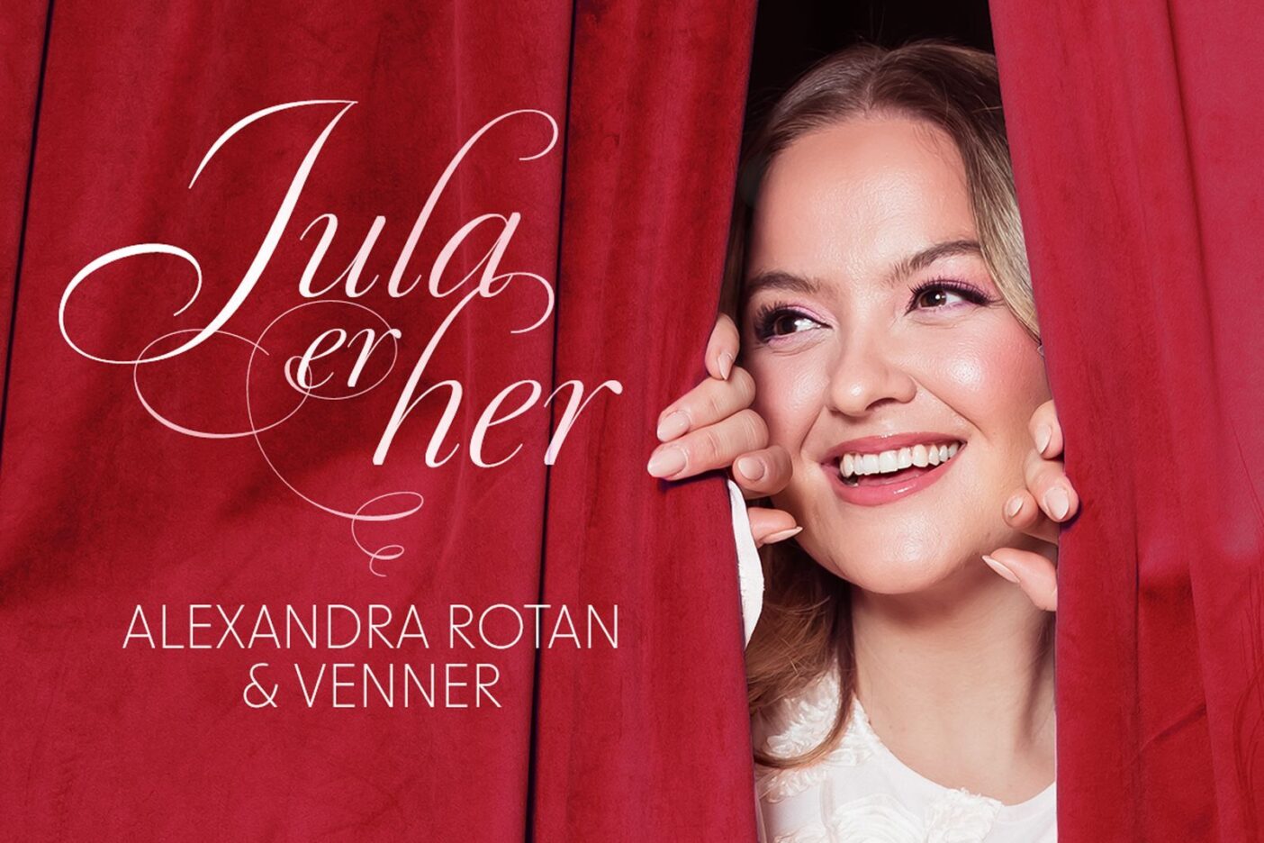 Jula Er Her-Alexandra Rotan & Venner