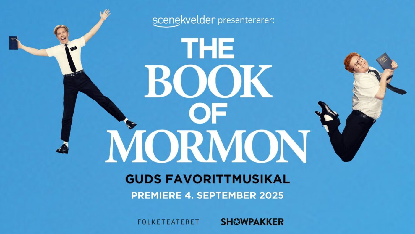 The Book of Mormon 2025 Folketeateret